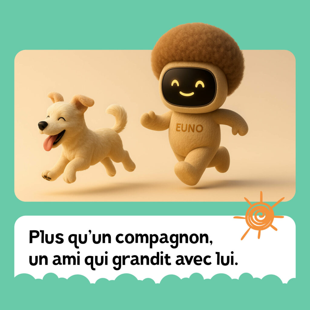 Plus qu'un compagnon, un ami qui grandit avec lui